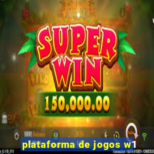 plataforma de jogos w1